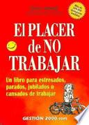 libro El Placer De No Trabajar